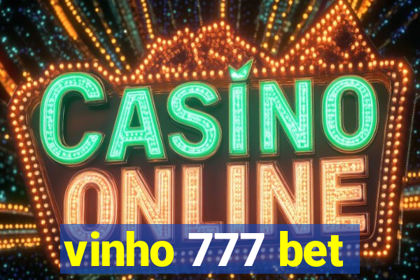 vinho 777 bet